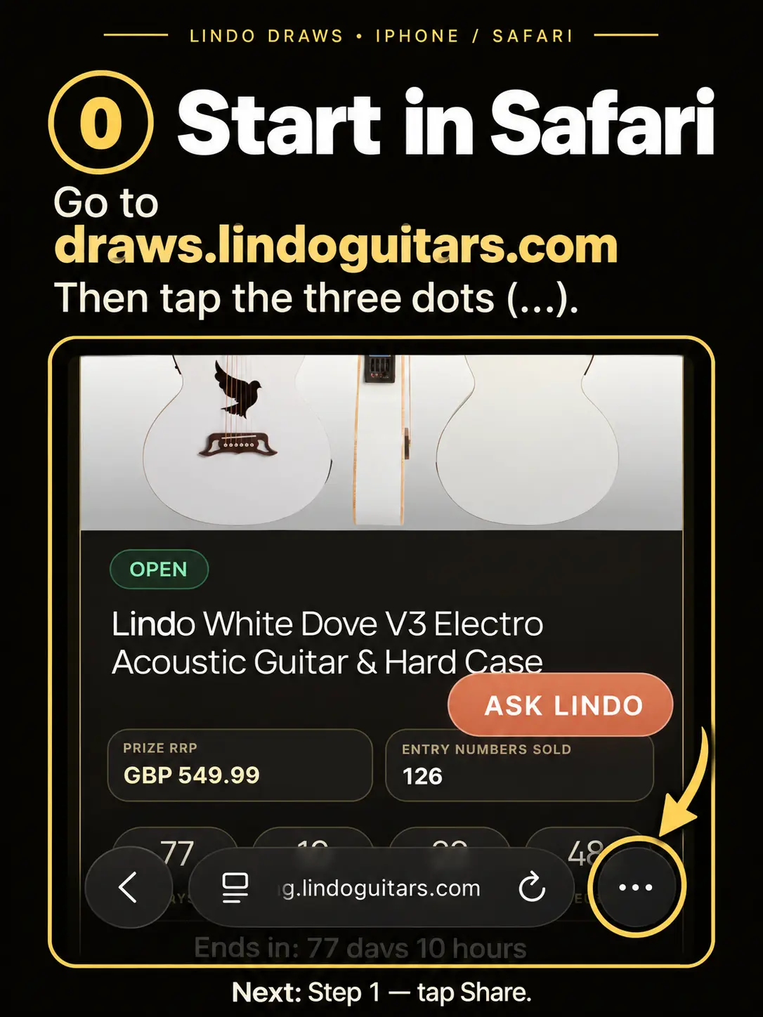 Step 0: Open draws.lindoguitars.com in Safari, then tap the three dots. A gold circle and arrow identify the browser menu at the bottom right.